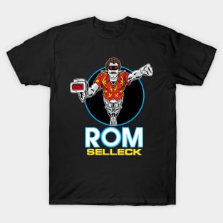 Rom Selleck T-Shirt